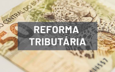 Reforma tributária volta a andar e mudanças preocupam